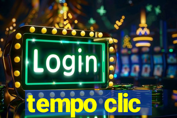tempo clic
